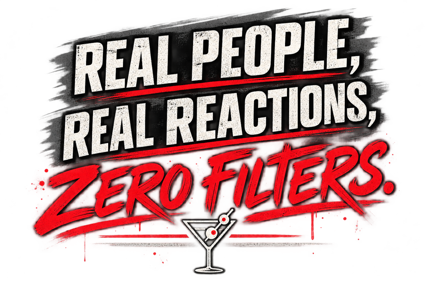 Real People, Real Reactions, Zero Filters branded artwork